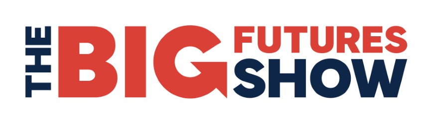 The BIG Futures Show